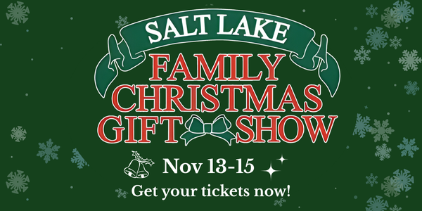 Salt Lake Family Christmas Gift Show